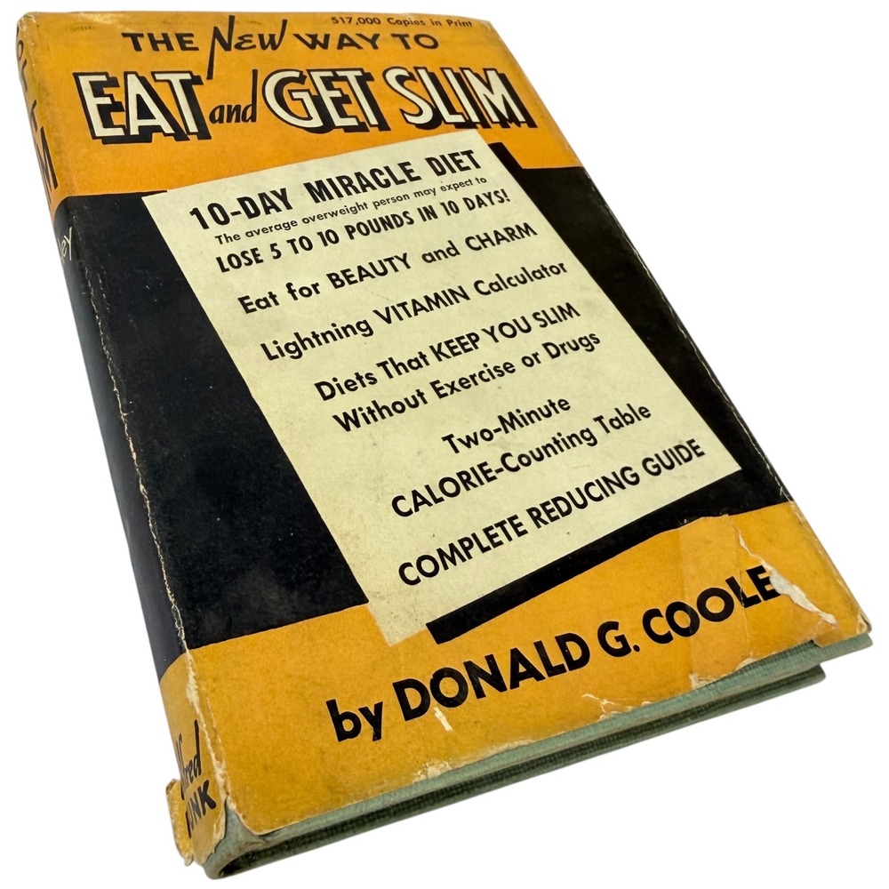 The New Way To Eat And Get Slim Donald G‎ Cooley Vintage Diet Book 1949